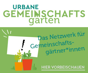 urbane Gemeinschaftsgärten - das Netzwerk für Gemeinschaftsgärtner*innen